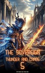 The Sovereign of Thunder and Chaos