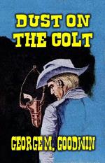 Dust on the Colt