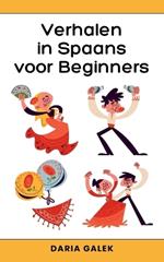 Verhalen in Spaans voor Beginners