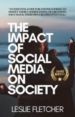 The Impact of Social Media on Society