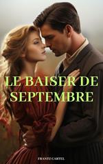 Le baiser de septembre