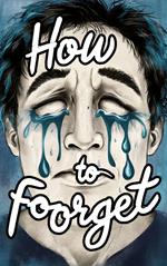 How to Forget