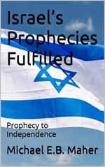 Israel’s Prophecies Fulfilled