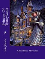 Princess Of Transylvania: Christmas Miracles