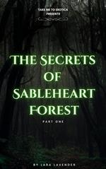 The Secrets of Sableheart Forest (Part 1)