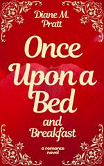 Once Upon a Bed and Breakfast