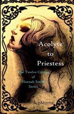 Acolyte To Priestess