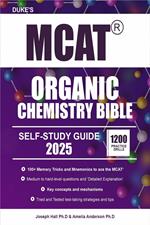 Duke's MCAT Organic Chemistry Bible