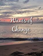 Waves of Change