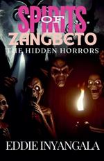 Spirits of Zangbeto: The Hidden Horrors