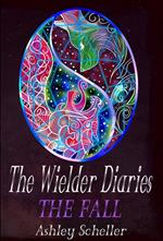 The Wielder Diaries: The Fall