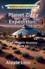 Planet Ziggy Expedition: The Phoenix Lights Mystery