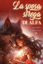 La sposa strega di Alfa