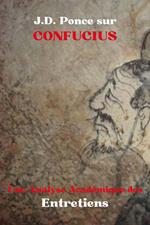 J.D. Ponce sur Confucius : Une Analyse Académique des Entretiens