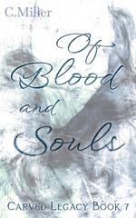 Of Blood and Souls