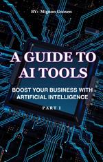 A Guide to AI Tools