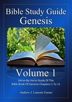 Bible Study Guide: Genesis Volume 1