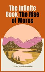 The Infinite Book The Rise of Moros