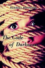 The Code of Darkness