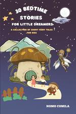 30 Bedtime Stories for Little Dreamers