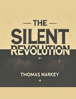 The Silent Revolution