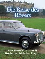 Die Reise des Rovers: Eine illustrierte Chronik ikonischer britischer Eleganz