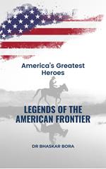 Legends Of The American Frontier