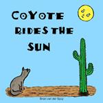 Coyote Rides the Sun