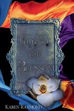 House of Blossom