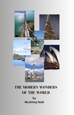 The Modern Wonders Of The World