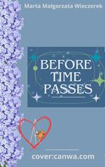 Before time passes