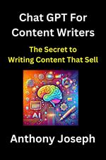 ChatGPT For Content Writers - The Secret to Writing Content That Sells