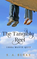 The Tangibly Reel 1980s Movie Quiz
