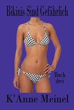 Bikinis Sind Gefährlich 3