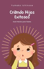 Criando Hijos Exitosos