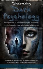 Discovering Dark Psychology