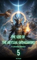 The God of the Abyssal Greatsword