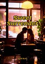 Sweet Surrender