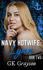 Navy Hotwife: Lynn