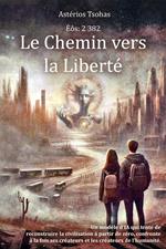 Le Chemin vers la Liberté