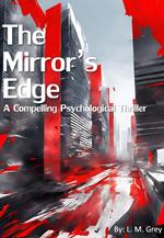 The Mirror's Edge