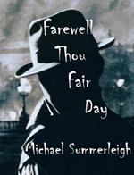 Farewell Thou Fair Day