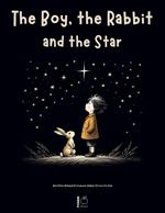 The Boy, the Rabbit, and the Star And Other Bilingual Portuguese-English Stories for Kids