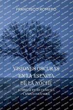 Visiones Oscuras en la Esencia de la Noche: Suspense entre Cr?menes y Asesinos en Serie