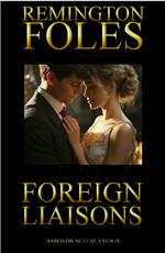 Foreign Liaisons