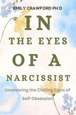 In The Eyes of a Narcissist