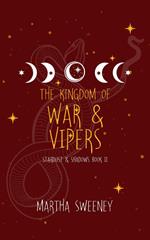 The Kingdom of War and Vipers