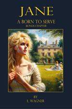 Jane: A Born to Serve Bonus Chapter