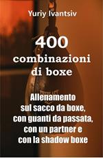 400 combinazioni di boxe