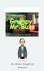 Die Abenteuer von Grumpy Mr. Buzz - Auswärts essen